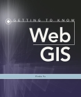 Getting to Know Web GIS Cover Image
