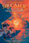 Sir Callie and the Dragon's Roost By Esme Symes-Smith Cover Image