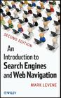 An Introduction to Search Engines and Web Navigation By Mark Levene Cover Image