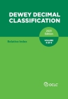 DEWEY DECIMAL CLASSIFICATION, 2021 (Relative Index) (Volume 4 of 4) By Inc Oclc (Compiled by), Violet B. Fox, Alex Kyrios Cover Image
