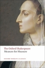 Measure for Measure: The Oxford Shakespearemeasure for Measure (Oxford World's Classics) By William Shakespeare, N. W. Bawcutt (Editor) Cover Image