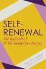 Self-Renewal: The Individual and the Innovative Society By John W. Gardner Cover Image