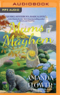Mums and Mayhem By Amanda Flower, Eilidh Beaton (Read by) Cover Image