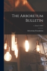 The Arboretum Bulletin; v.12: no.3 (1949) By Wash ). Arboretum Foundation (Seattle (Created by) Cover Image