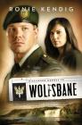 Wolfsbane (Discarded Heroes #3) By Ronie Kendig Cover Image