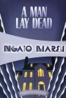 A Man Lay Dead (Inspector Roderick Alleyn #1) Cover Image
