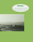 Turkey: A Language Adventure: Peace Corps - Bartin 1967-1969 Cover Image