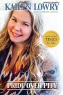Pride Over Pity By Kailyn Lowry, Adrienne Wenner (With) Cover Image