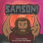 Samson!: Based on the song by Branches Band Cover Image