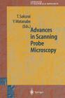 Advances in Scanning Probe Microscopy (Advances in Materials Research #2) By T. Sakurai (Editor), Y. Watanabe (Editor) Cover Image