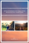 Effectiveness of Yoga upon Menopausal Symptoms By Shobana G Cover Image