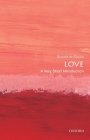 Love: A Very Short Introduction (Very Short Introductions) Cover Image