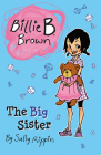 The Big Sister (Billie B. Brown) Cover Image