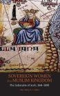 Sovereign Women in a Muslim Kingdom: The Sultanahs of Aceh, 1641-1699 By Sher Banu a. L. Khan Cover Image