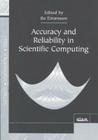 Accuracy and Reliability in Scientific Computing (Software #18) By Bo Einarsson (Editor) Cover Image