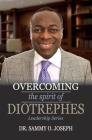 Overcoming the spirit of DIOTREPHES (Leadership) Cover Image