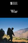 War (Introducing Issues with Opposing Viewpoints) Cover Image