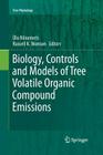 Biology, Controls and Models of Tree Volatile Organic Compound Emissions (Tree Physiology #5) Cover Image