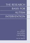 The Research Basis for Autism Intervention By Eric Schopler (Editor), Nurit Yirmiya (Editor), Cory Shulman (Editor) Cover Image