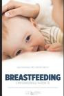 Breastfeeding: Empowering Parents By Jack Newman Frcpc Cover Image