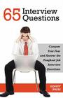 65 Interview Questions: Conquer Your Fear and Answer the Toughest Job Interview Questions By Kendall Cook Cover Image