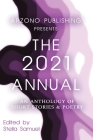 ARZONO Publishing Presents The 2021 Annual: An Anthology of Short Stories & Poetry Cover Image