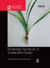 Routledge Handbook of Sustainable Design By Rachel Beth Egenhoefer (Editor) Cover Image