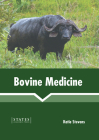 Bovine Medicine By Katie Stevens (Editor) Cover Image