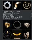 1990s Jewellery: The Hans Schullin Collection Cover Image