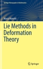 Lie Methods in Deformation Theory (Springer Monographs in Mathematics) By Marco Manetti Cover Image