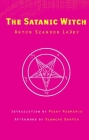 The Satanic Witch By Anton Szandor Lavey Cover Image