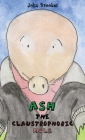 Ash the Claustrophobic Mole Cover Image