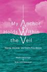 My Anchor Holds Within the Veil: Bipolar Disorder and God's Providence Cover Image
