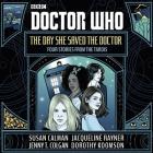 Doctor Who: The Day She Saved the Doctor: Four Stories From the TARDIS Cover Image