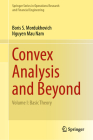 Convex Analysis and Beyond: Volume I: Basic Theory Cover Image