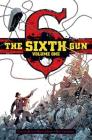 The Sixth Gun Vol. 1: Deluxe Edition By Cullen Bunn, Brian Hurtt (Illustrator), Bill Crabtree (Illustrator) Cover Image