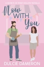 Now With You: A Secrets of River Hollow Novella Cover Image