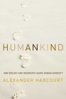 Humankind By Alexander H. Harcourt Cover Image