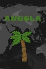 Angola: Dein persönliches Reisetagebuch fürs Notieren und Sammeln deiner schönsten Erlebnisse in Angola - Geschenkidee für Abe By Travel Dk Publisher Cover Image