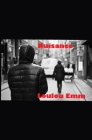 Nuisance: Her stalker is closer to home than she thinks By Loulou Emm Cover Image