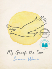 My Grief, the Sun Cover Image