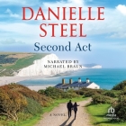 Second ACT By Danielle Steel, Michael Braun (Read by) Cover Image