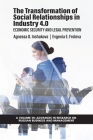 The Transformation of Social Relationships in Industry 4.0: Economic Security and Legal Prevention Cover Image