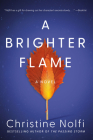 A Brighter Flame By Christine Nolfi Cover Image