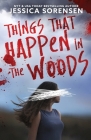 Things that Happen in the Woods Cover Image