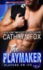The Playmaker By Cathryn Fox Cover Image
