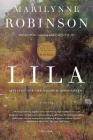 Lila (Oprah's Book Club): A Novel By Marilynne Robinson Cover Image