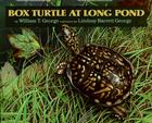 Box Turtle at Long Pond By William T. George, Lindsay Barrett George (Illustrator) Cover Image