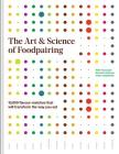 The Art and Science of Foodpairing: 10,000 Flavour Matches That Will Transform the Way You Eat Cover Image