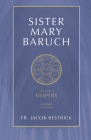 Sister Mary Baruch: Vespers (Vol 3) Cover Image